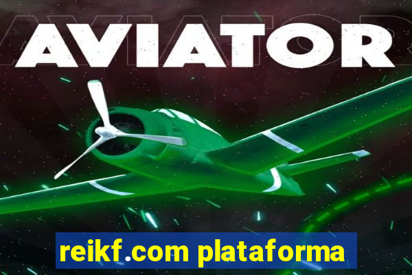 reikf.com plataforma